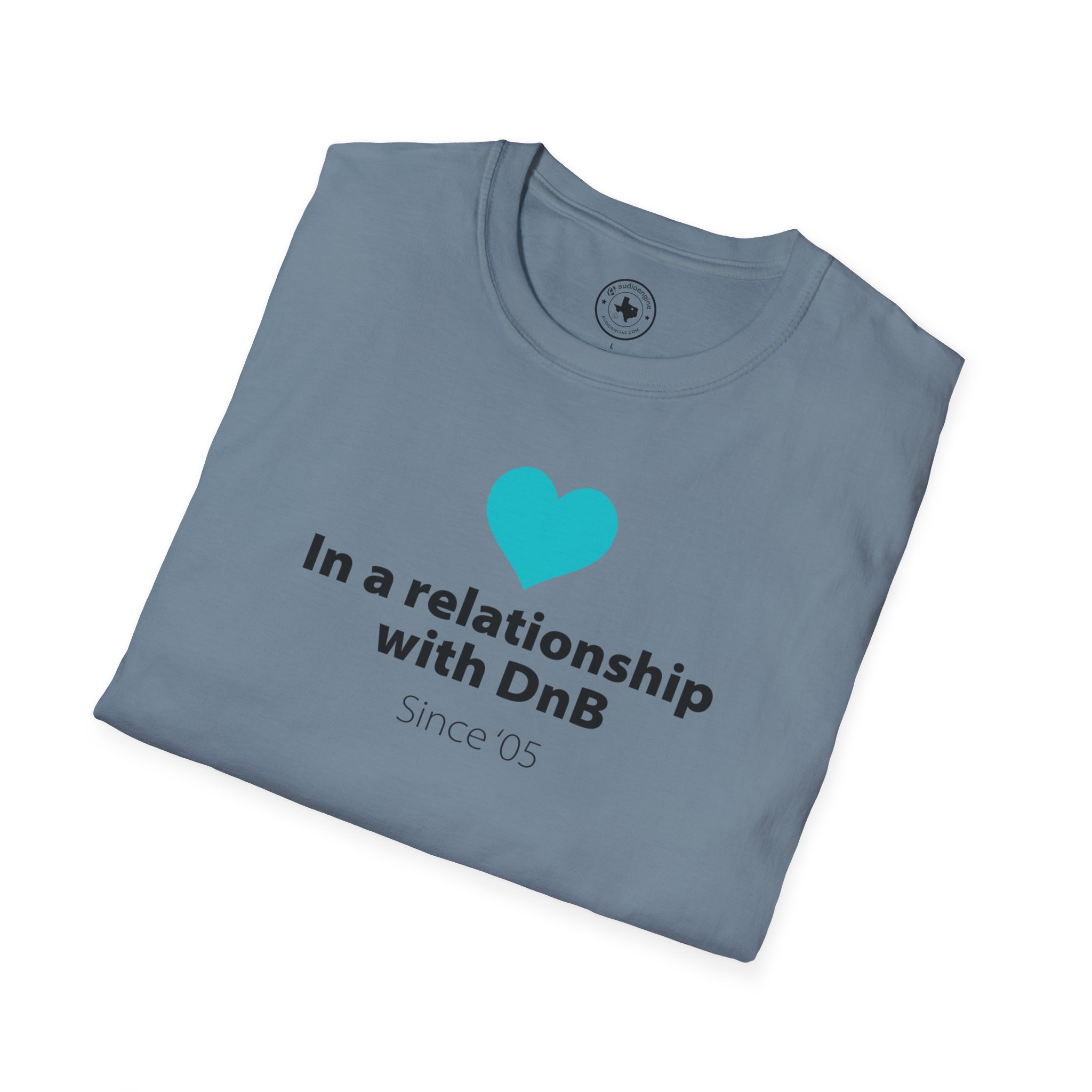 Drum & Bass "In a Relationship with DnB" T-Shirt - Image 84