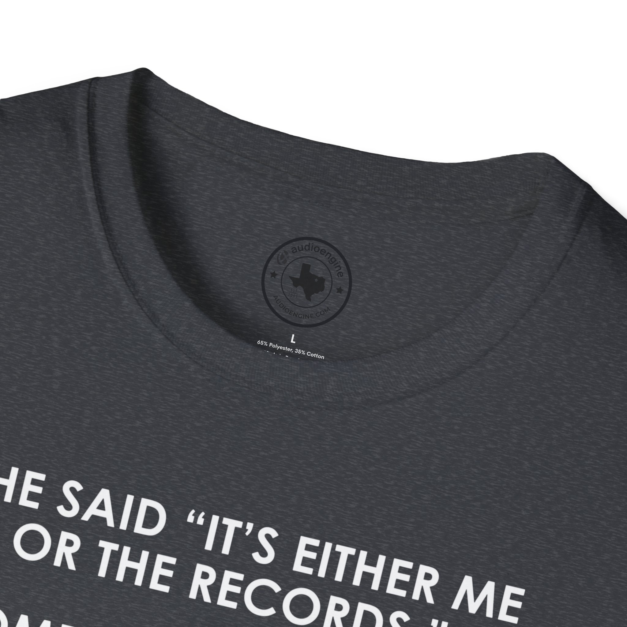 T-Shirt — “She Said ‘It’s Either Me or the Records.’ Sometimes I Miss Her.” Funny Music Lover Tee - Image 51