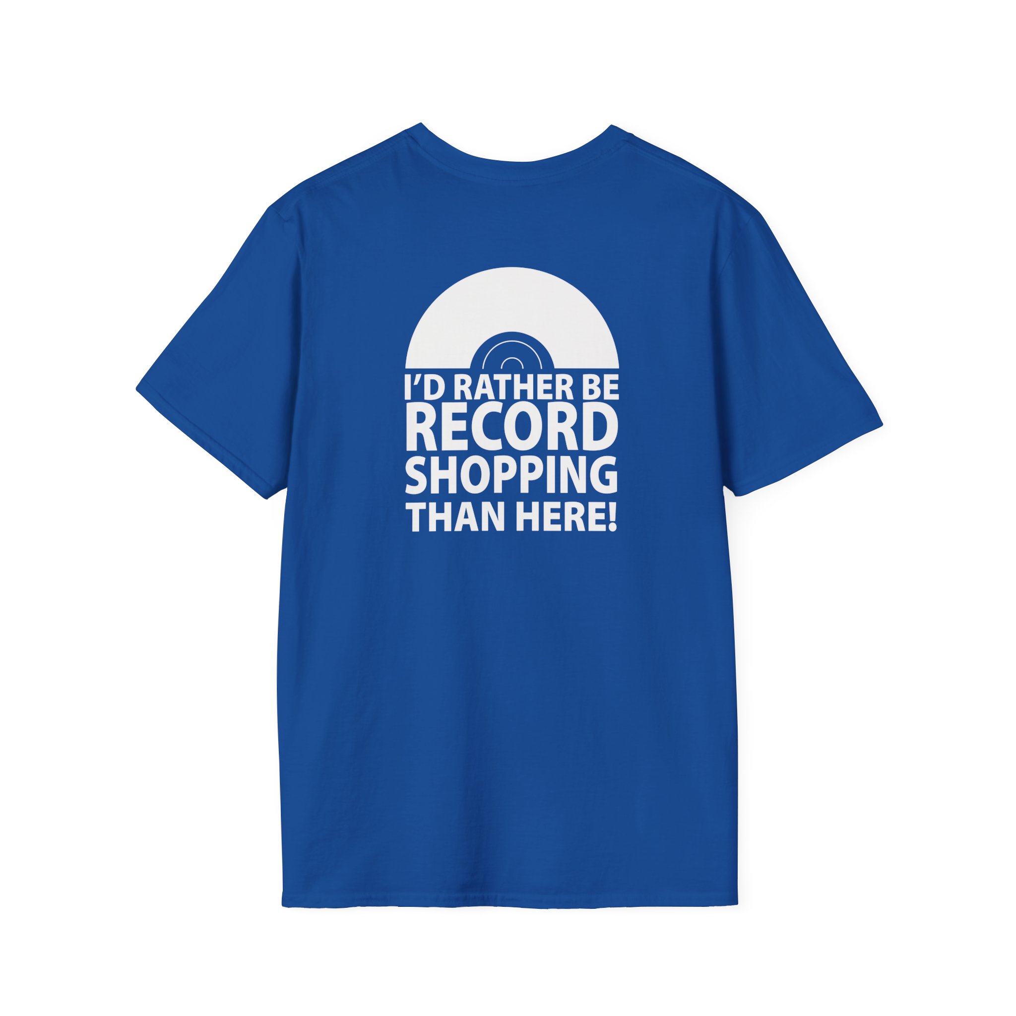 Record Shopping T‑Shirt — “I’d Rather Be Record Shopping Than Here!” Vinyl Lover Tee - Image 163