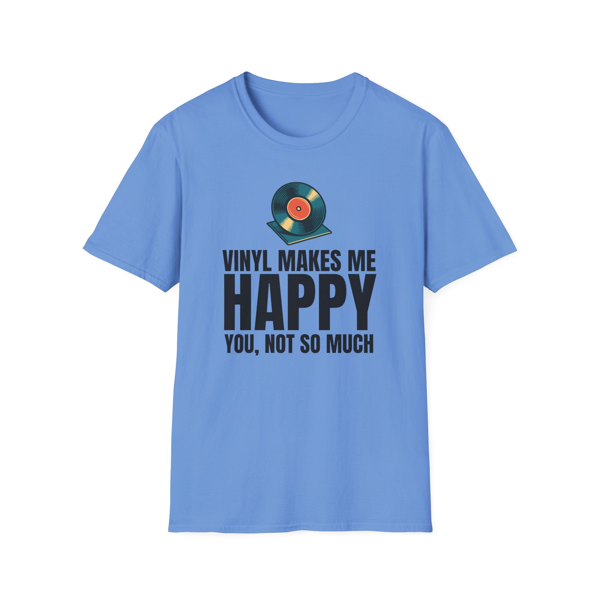 Vinyl Makes Me Happy Unisex T-Shirt - Image 46