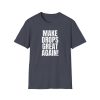 Make Drops Great Again Unisex T-Shirt - Thumbnail Image 64