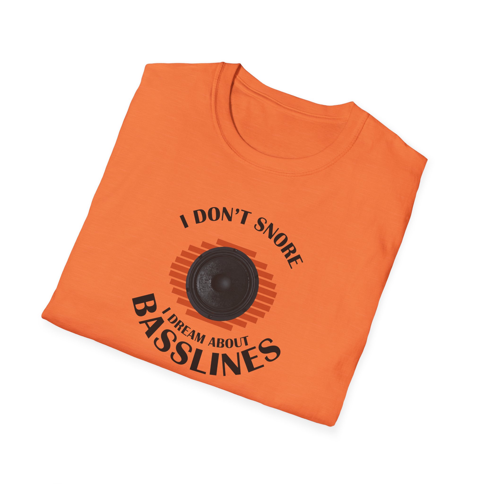 Basslines T-Shirt — “I Don't Snore, I Dream About Basslines” Music Lover Tee - Image 24