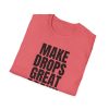 Make Drops Great Again! Unisex Softstyle T-Shirt - Thumbnail Image 14