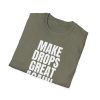 Make Drops Great Again Unisex T-Shirt - Thumbnail Image 32