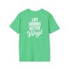 Vinyl Music Lover T-Shirt - Life Sounds Better on Vinyl - Thumbnail Image 32