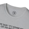T-Shirt — “She Said ‘It’s Either Me or the Records.’ Sometimes I Miss Her.” Graphic Tee - Thumbnail Image 35