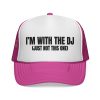 Fun DJ Trucker Cap - I'm with the DJ (Just Not This One) - Thumbnail Image 1