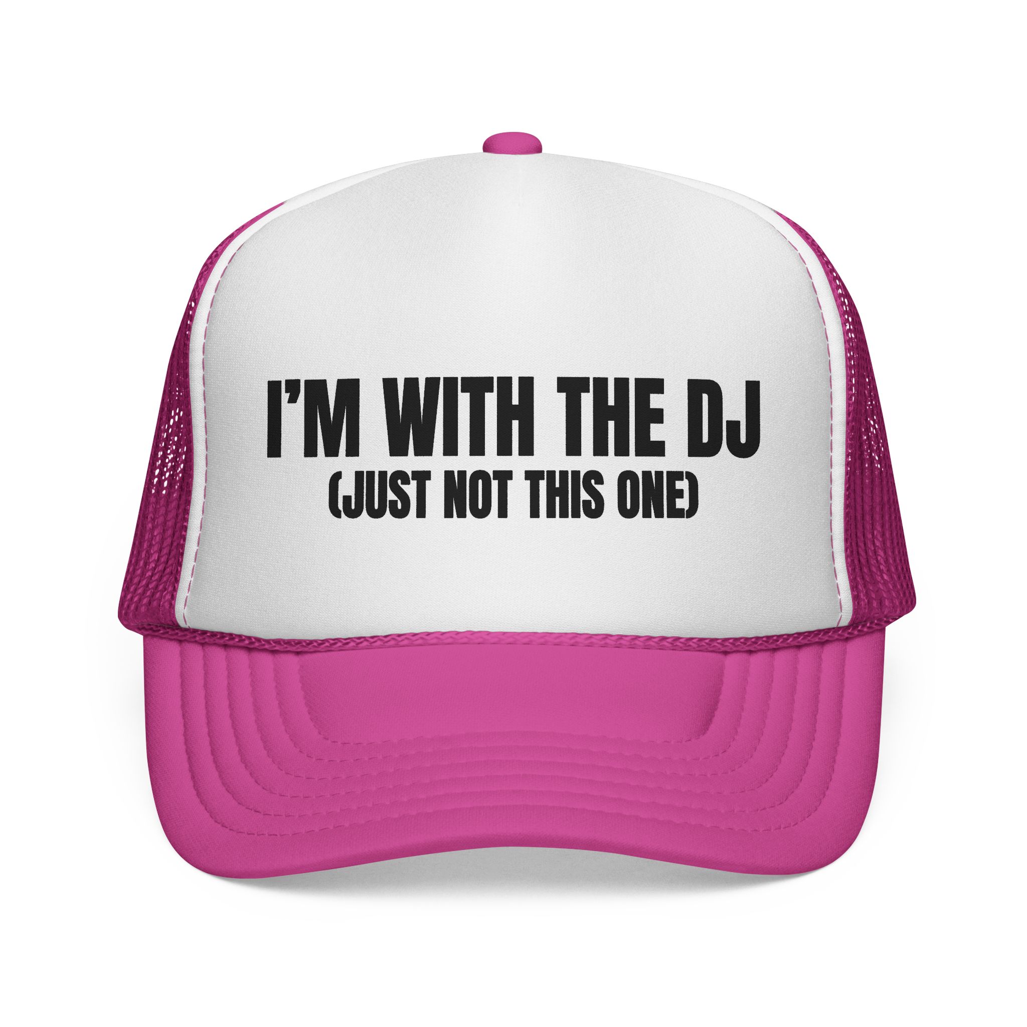 Fun DJ Trucker Cap - I'm with the DJ (Just Not This One) - Image 1