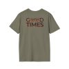 Good Times Unisex Softstyle T-Shirt - Trendy Graphic Tee for Casual Comfort - Thumbnail Image 44