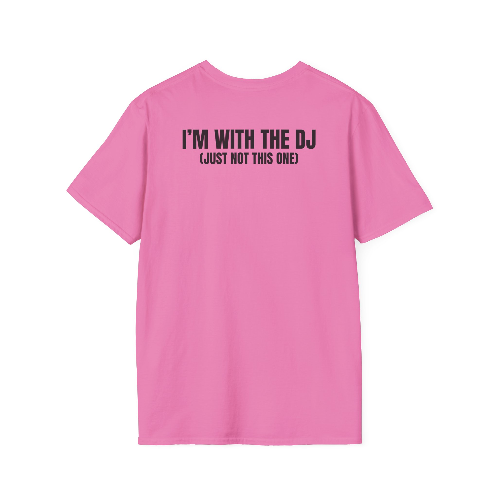 DJ Humor Unisex Softstyle T-Shirt - Perfect for Music Lovers - Image 92