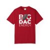 Big DAC Energy Graphic Tee - Thumbnail Image 25