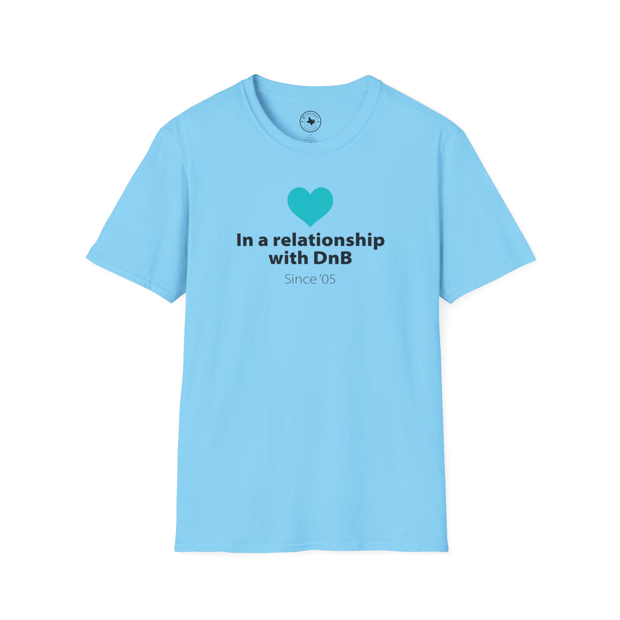 Drum & Bass "In a Relationship with DnB" T-Shirt - Image 73