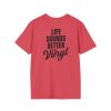 Vinyl Lover Unisex Softstyle T-Shirt - Life Sounds Better on Vinyl - Thumbnail Image 1