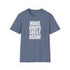 Make Drops Great Again Unisex T-Shirt - Thumbnail Image 49
