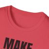 Make Drops Great Again! Unisex Softstyle T-Shirt - Thumbnail Image 52