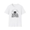 Vinyl Sounds Better Unisex T-Shirt - Thumbnail Image 1