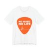 Music Lover's Short Sleeve Tee, "No Music No Life" Shirt, Gift for Musicians, Concert T-Shirt, Casual Music Apparel - Thumbnail Image 7
