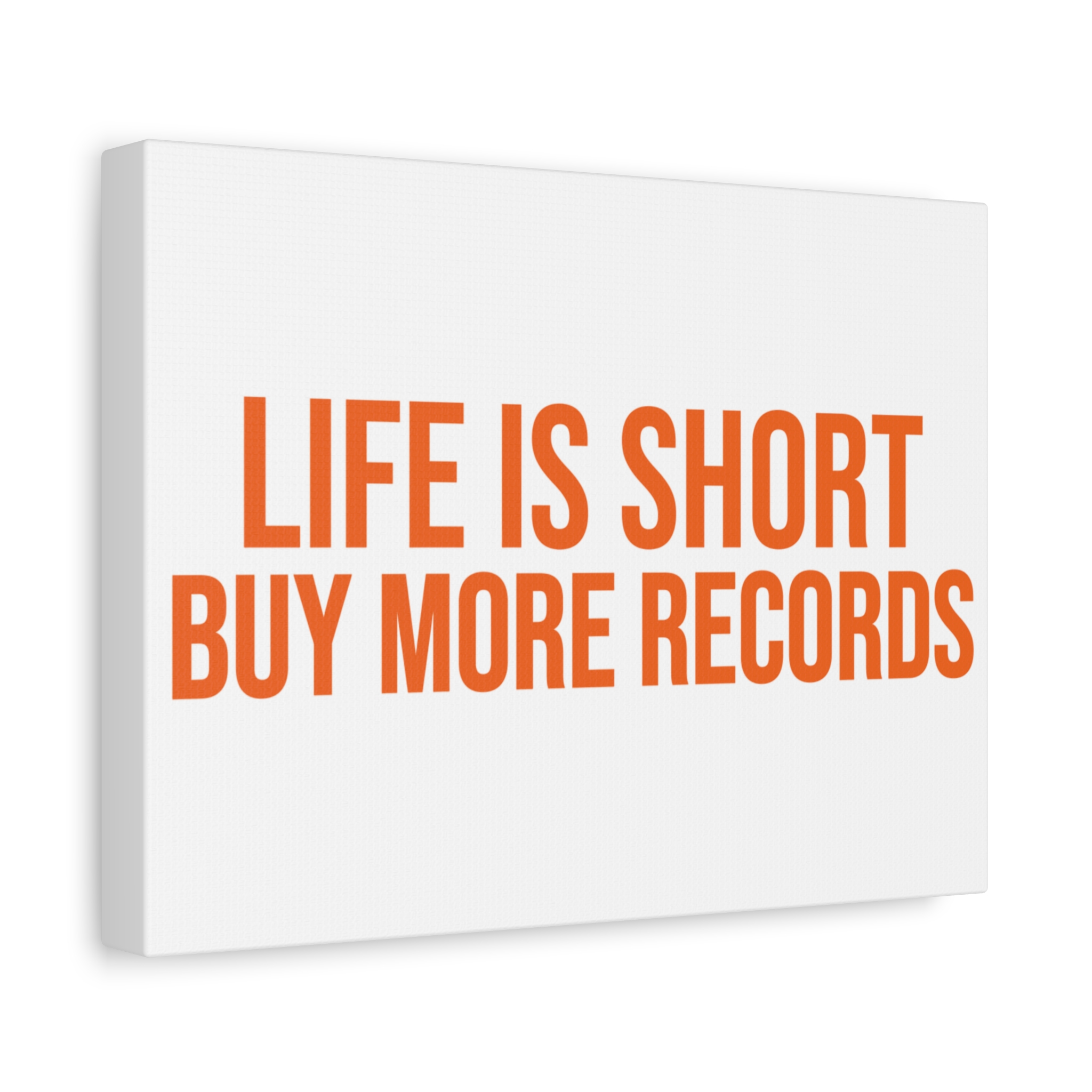 Canvas Wall Art - "Life Is Short, Buy More Records" Orange Typography - Image 2