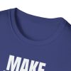 Make Drops Great Again Unisex T-Shirt - Thumbnail Image 3