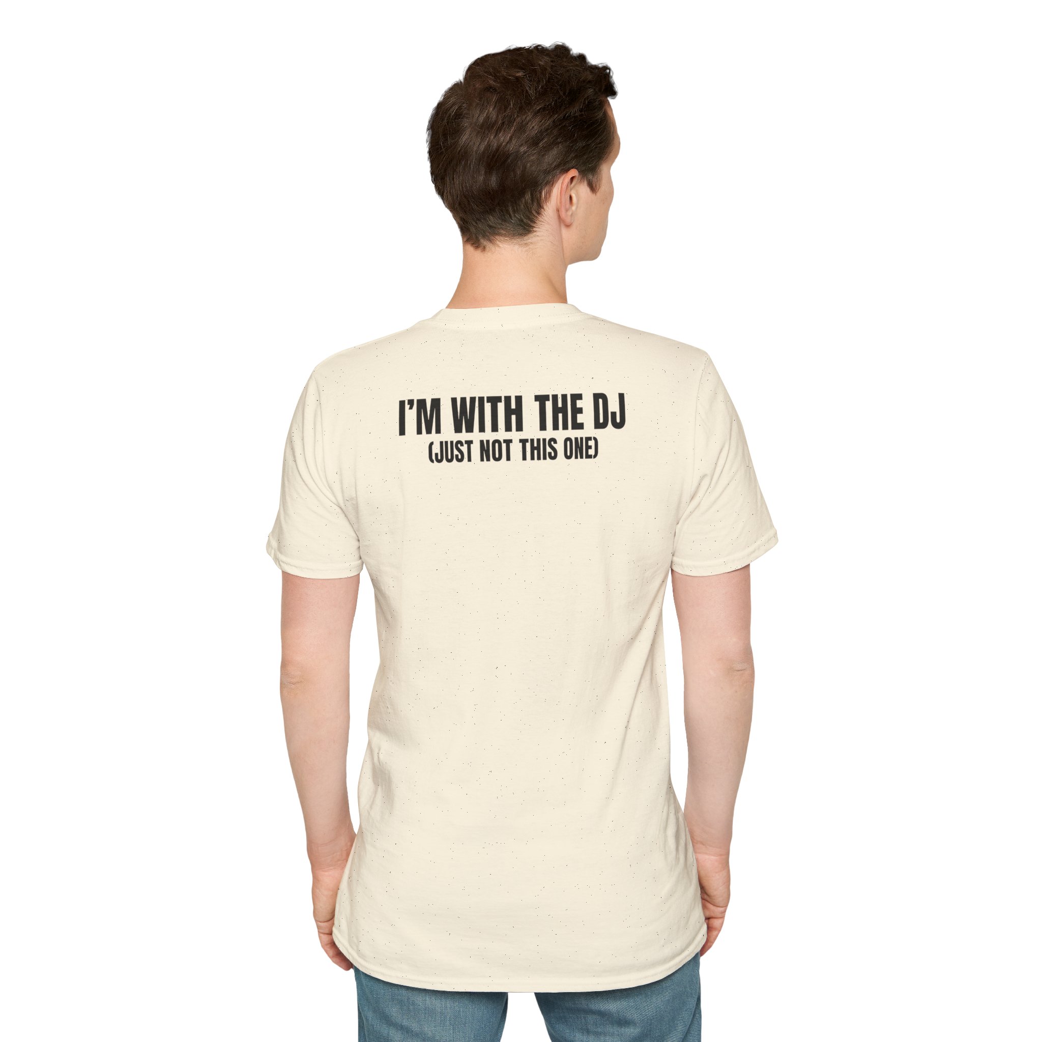 DJ Humor Unisex Softstyle T-Shirt - Perfect for Music Lovers - Image 42