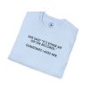T-Shirt — “She Said ‘It’s Either Me or the Records.’ Sometimes I Miss Her.” Graphic Tee - Thumbnail Image 108