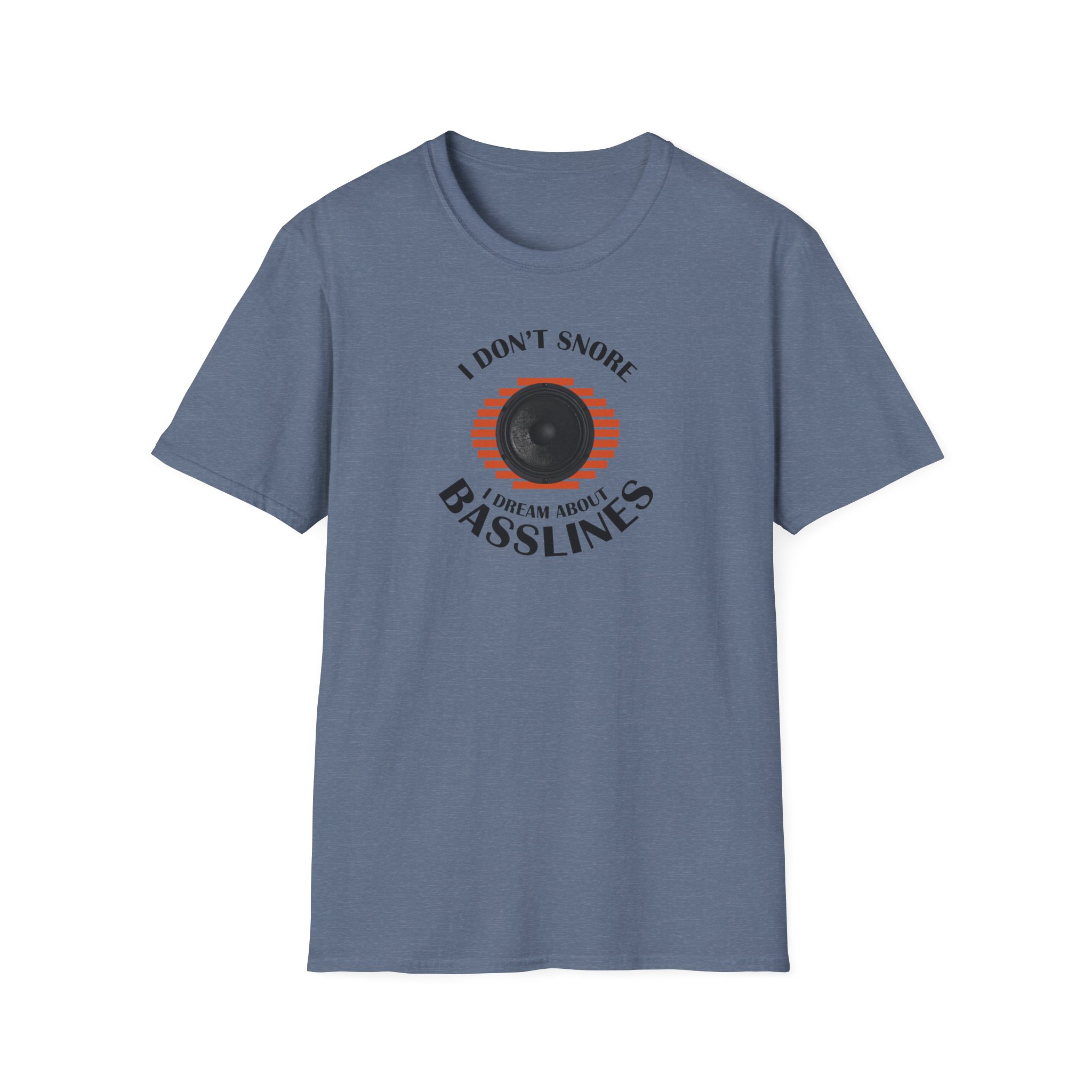 Basslines T-Shirt — “I Don't Snore, I Dream About Basslines” Music Lover Tee - Image 111