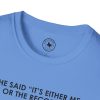 T-Shirt — “She Said ‘It’s Either Me or the Records.’ Sometimes I Miss Her.” Graphic Tee - Thumbnail Image 4