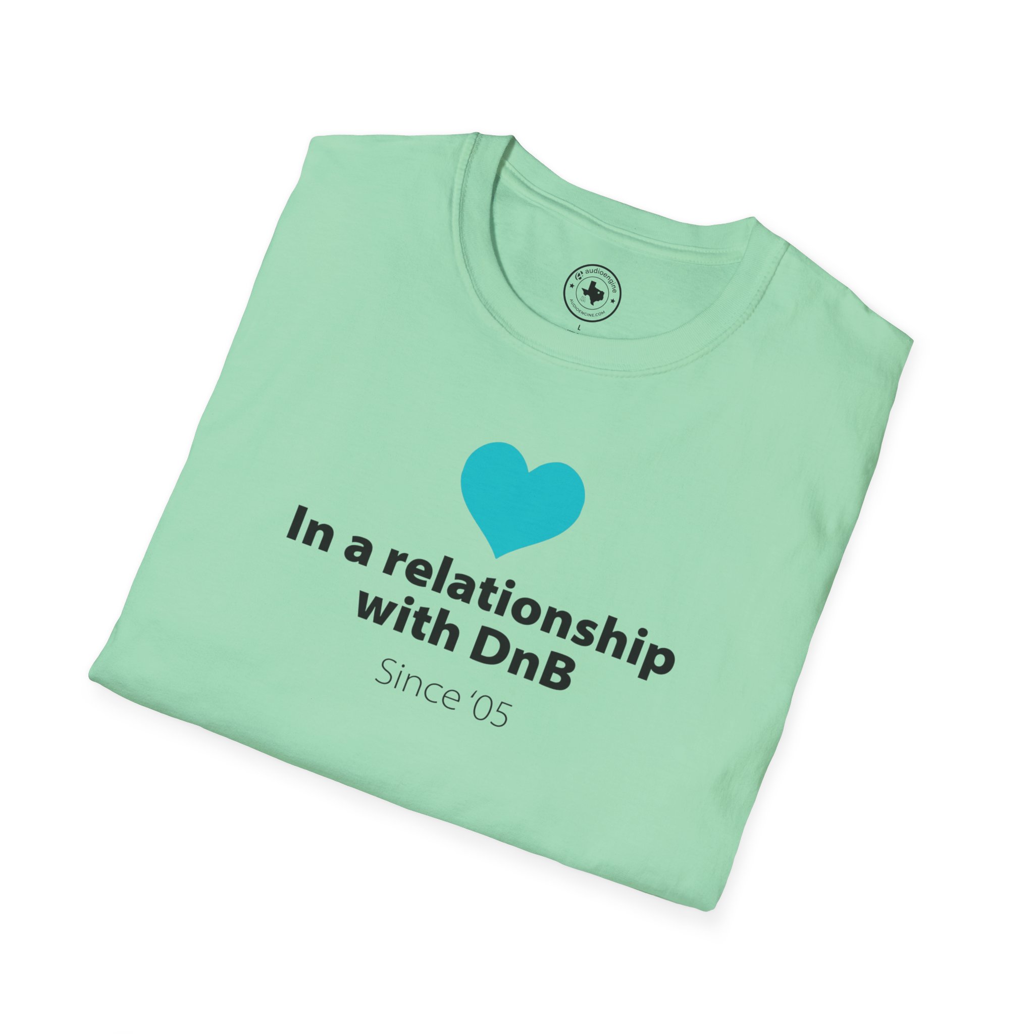 Drum & Bass "In a Relationship with DnB" T-Shirt - Image 60