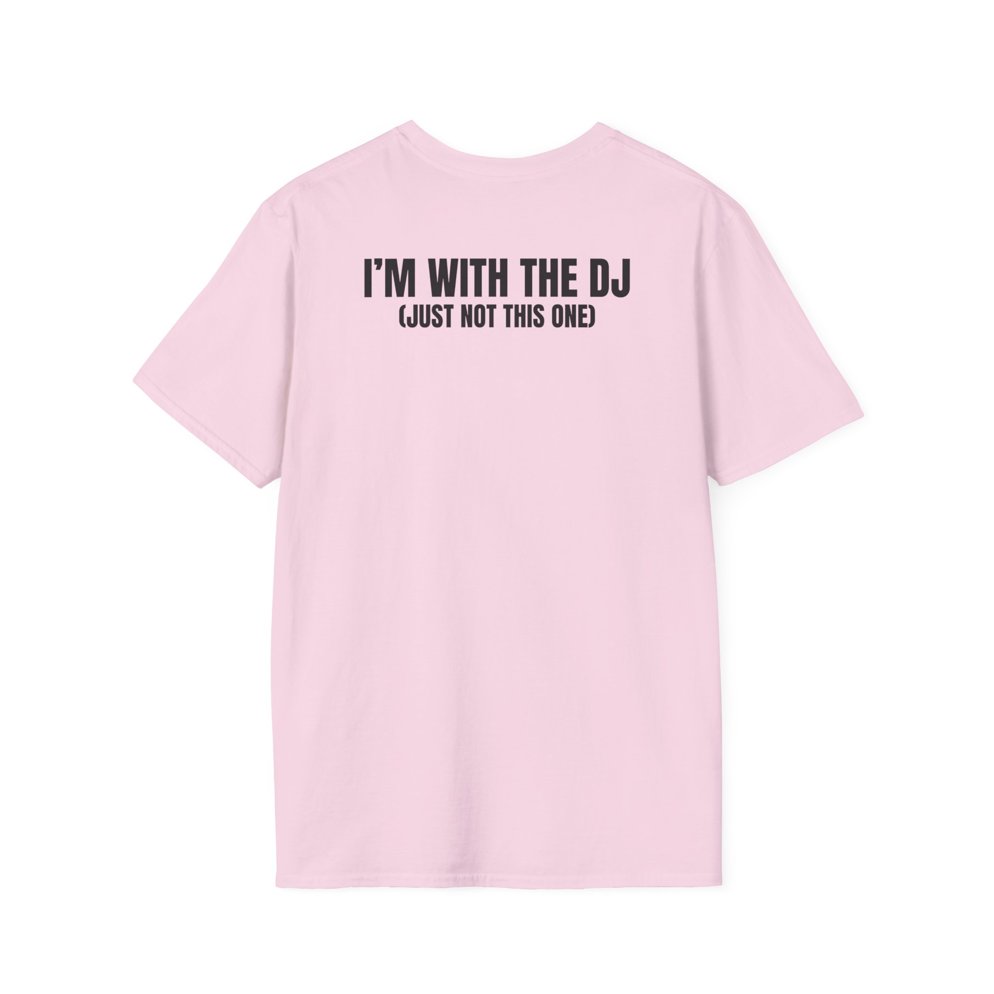 DJ Humor Unisex Softstyle T-Shirt - Perfect for Music Lovers - Image 80