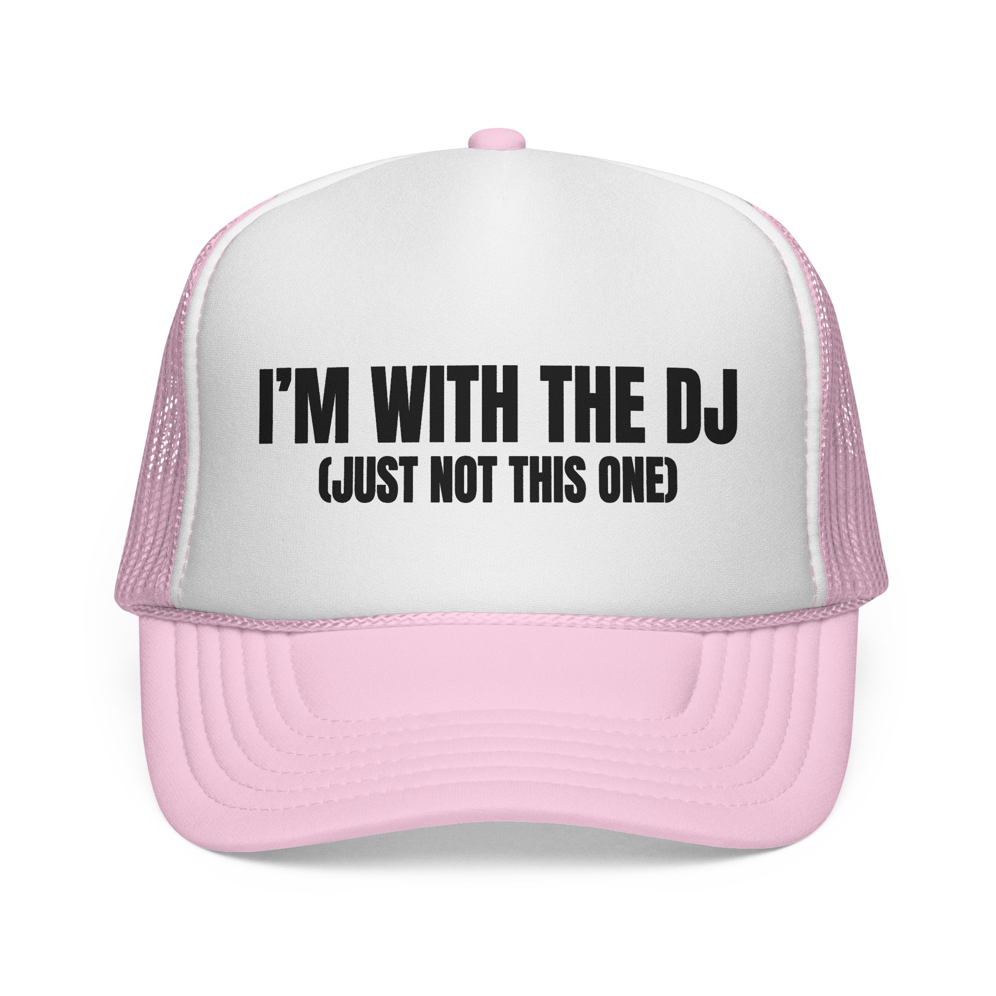 Fun DJ Trucker Cap - I'm with the DJ (Just Not This One) - Image 1
