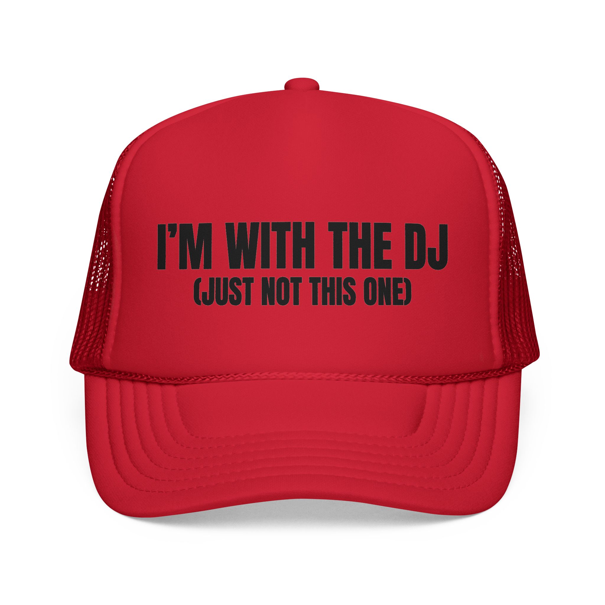 Fun DJ Trucker Cap - I'm with the DJ (Just Not This One) - Image 1
