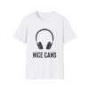 Funny Graphic Tee - Nice Cans Unisex T-Shirt for Music Lovers - Thumbnail Image 5