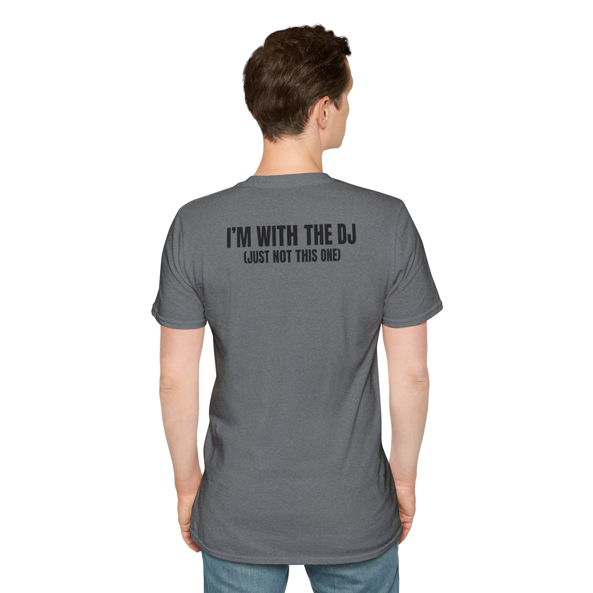DJ Humor Unisex Softstyle T-Shirt - Perfect for Music Lovers - Image 78
