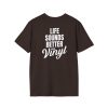 Vinyl Music Lover T-Shirt - Life Sounds Better on Vinyl - Thumbnail Image 20
