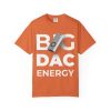Copy of Big DAC Energy Graphic Tee - Thumbnail Image 5