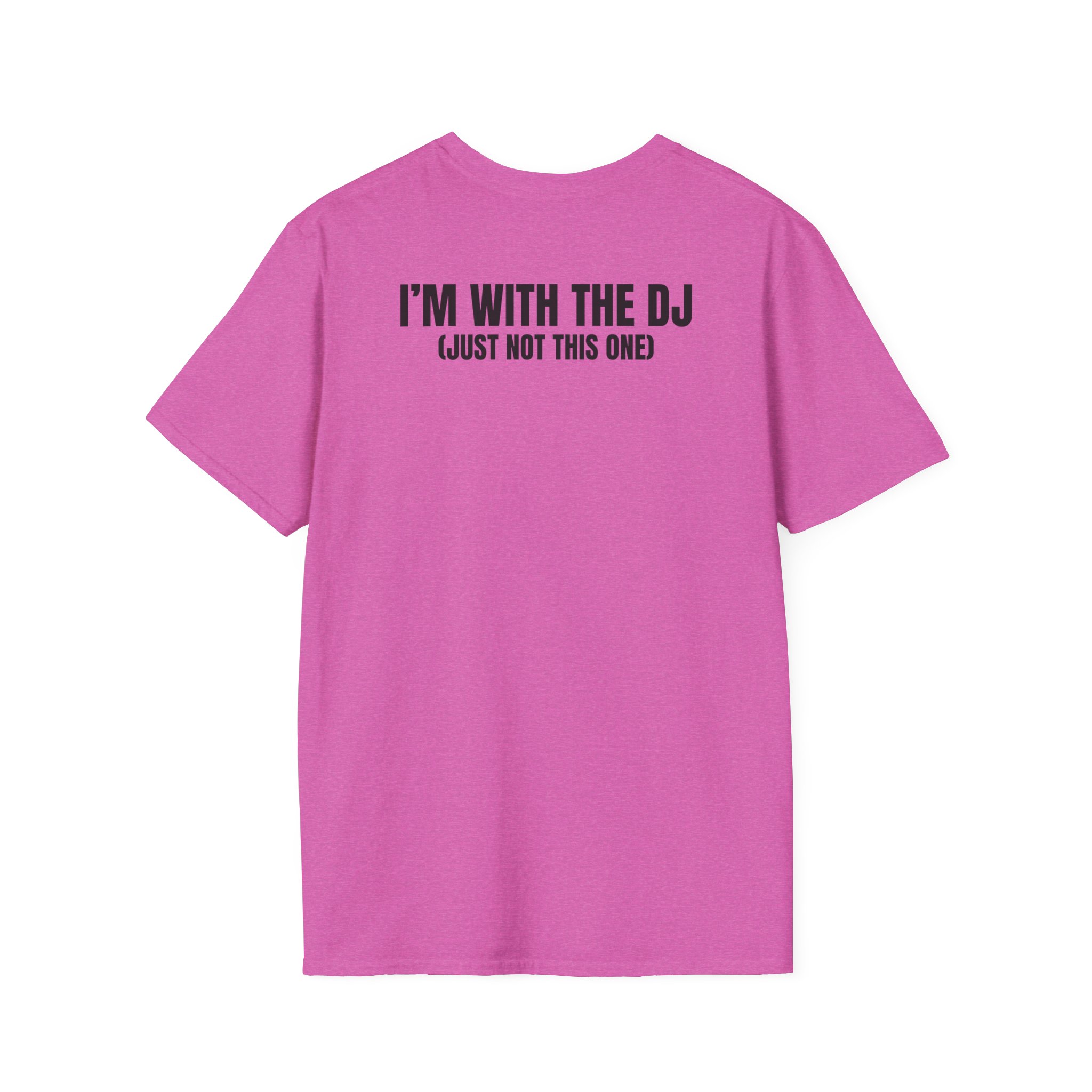 DJ Humor Unisex Softstyle T-Shirt - Perfect for Music Lovers - Image 86