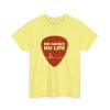 No Music No Life Unisex Heavy Cotton Tee - Thumbnail Image 43