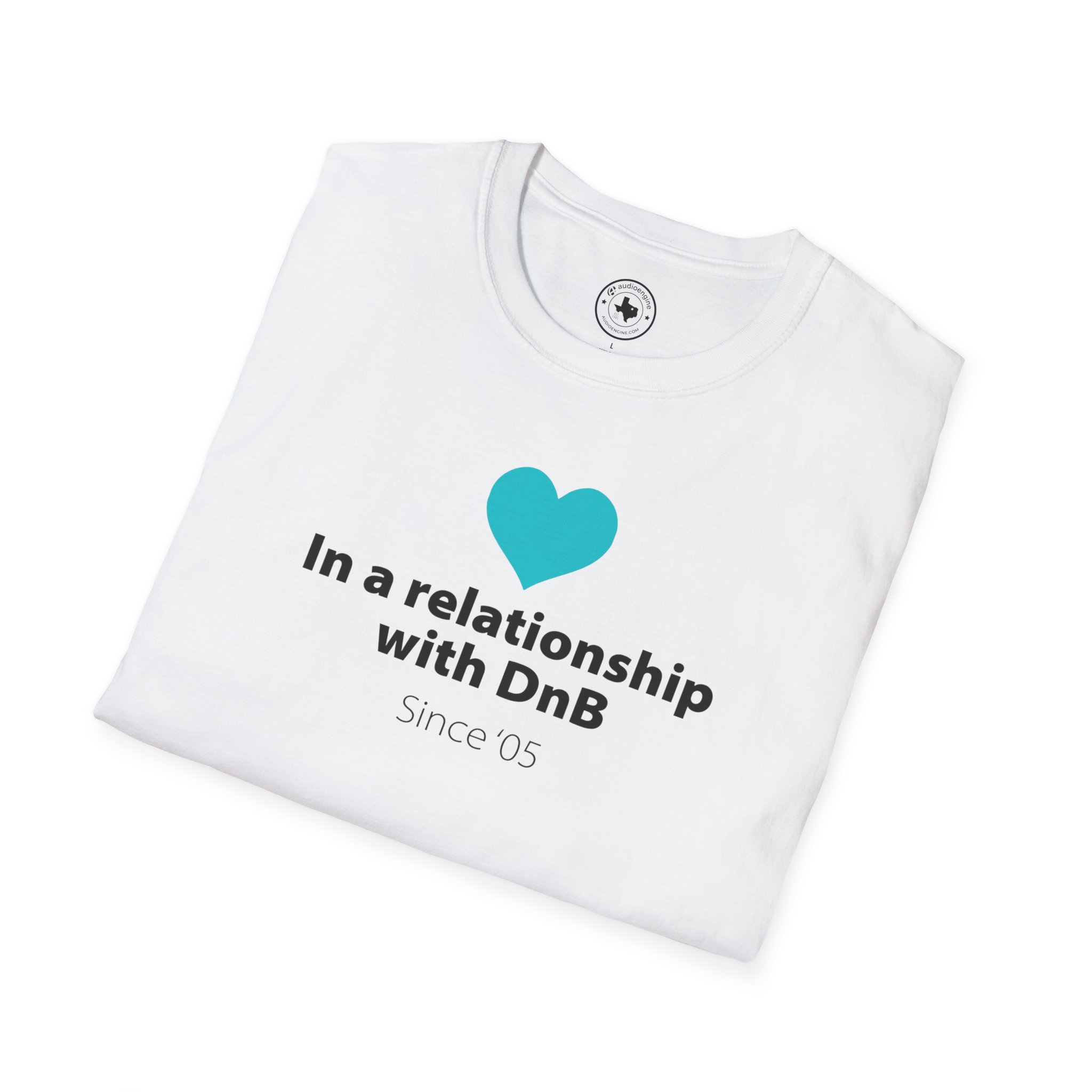 Drum & Bass "In a Relationship with DnB" T-Shirt - Image 12