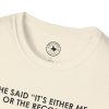 T-Shirt — “She Said ‘It’s Either Me or the Records.’ Sometimes I Miss Her.” Graphic Tee - Thumbnail Image 43