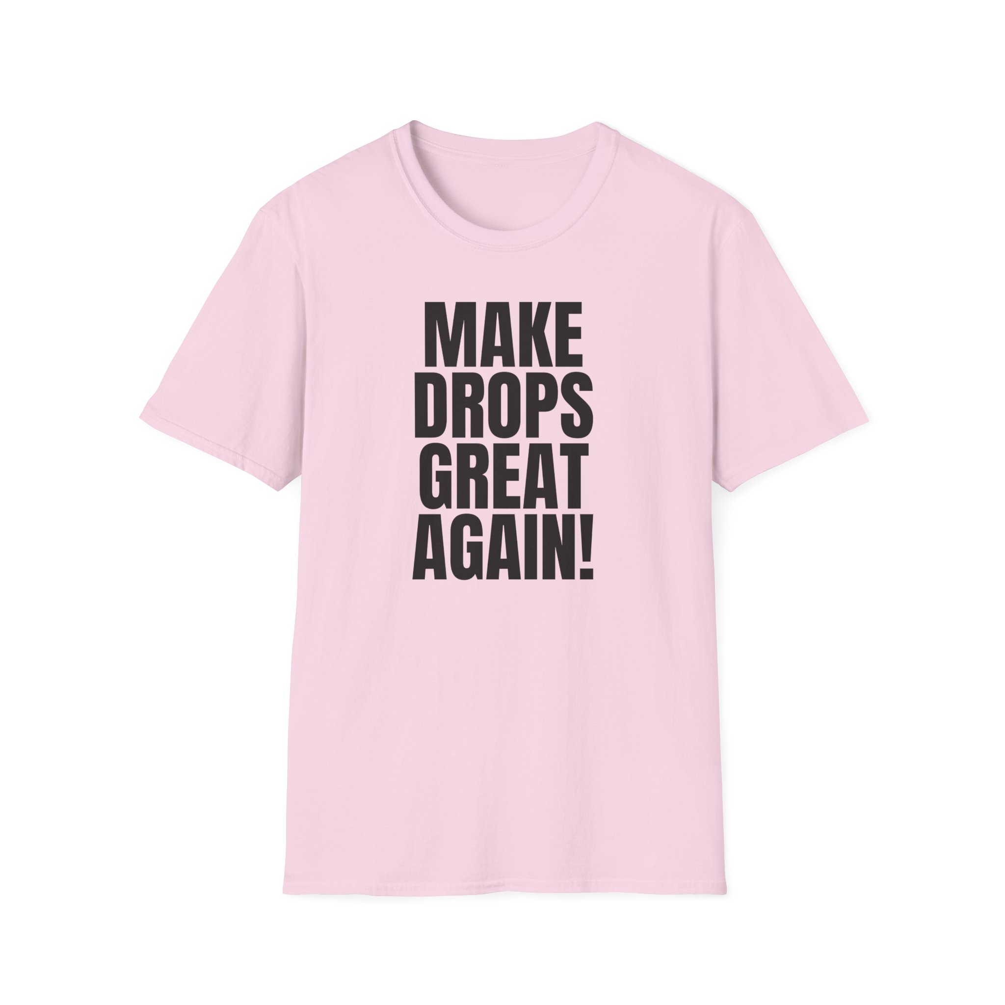 Make Drops Great Again! Unisex Softstyle T-Shirt - Image 47