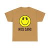 Funny Music Lover Tee - "Nice Cans" Unisex Heavy Cotton Shirt - Thumbnail Image 21