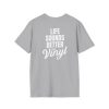 Vinyl Music Lover T-Shirt - Life Sounds Better on Vinyl - Thumbnail Image 12