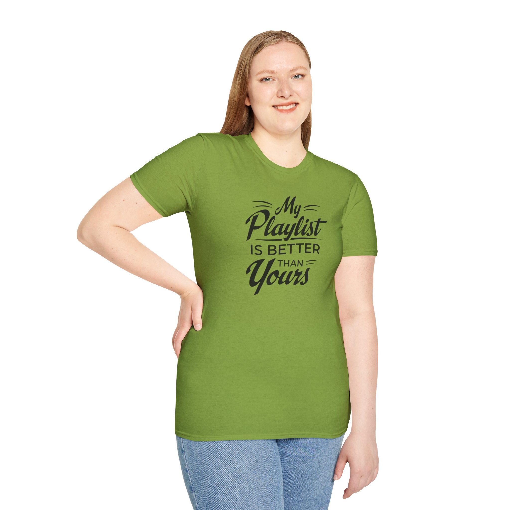 My Playlist Is Better Than Yours T-Shirt — Funny Music Lover Tee - Image 59