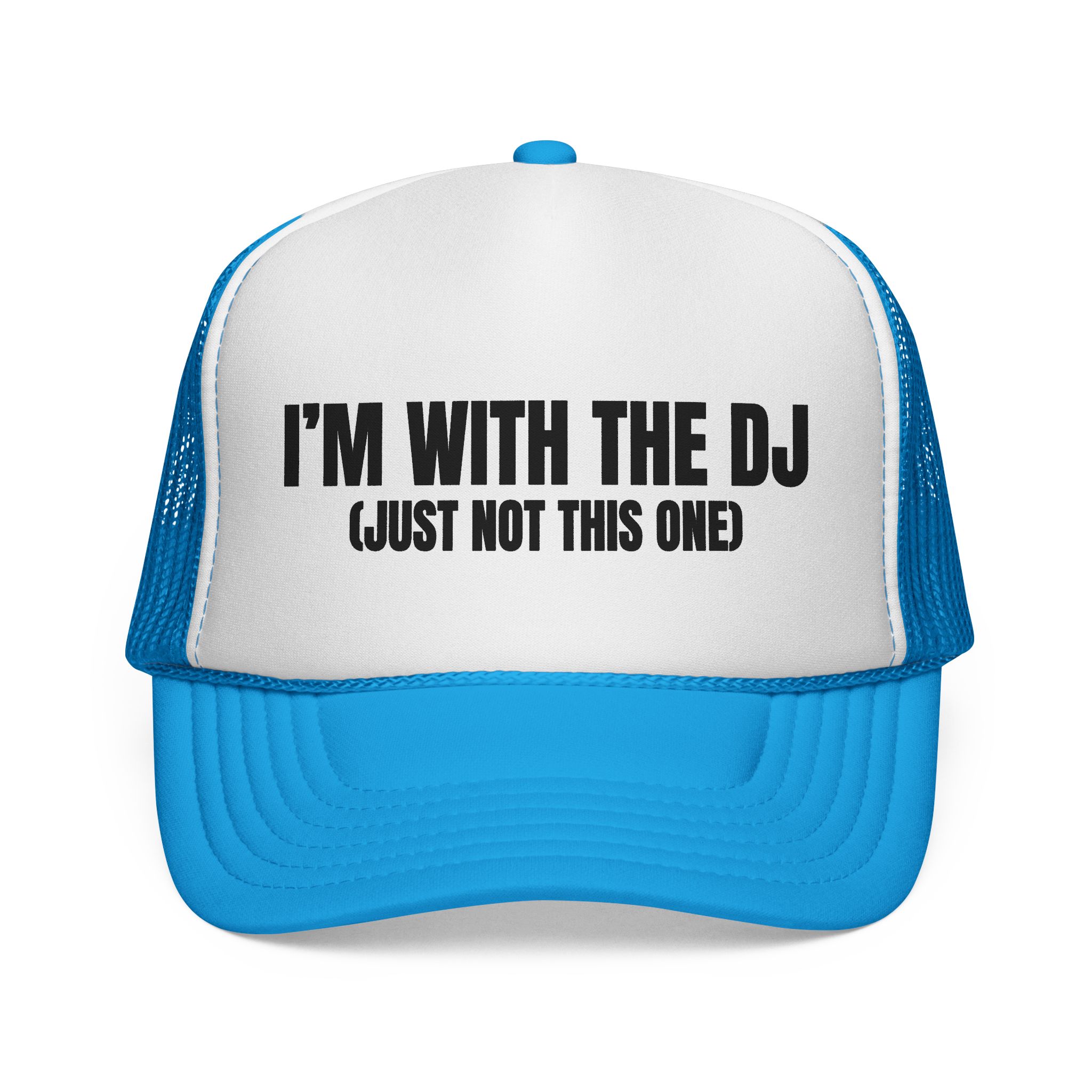 Fun DJ Trucker Cap - I'm with the DJ (Just Not This One) - Image 1