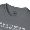 T-Shirt — “She Said ‘It’s Either Me or the Records.’ Sometimes I Miss Her.” Funny Music Lover Tee - Thumbnail Image 27