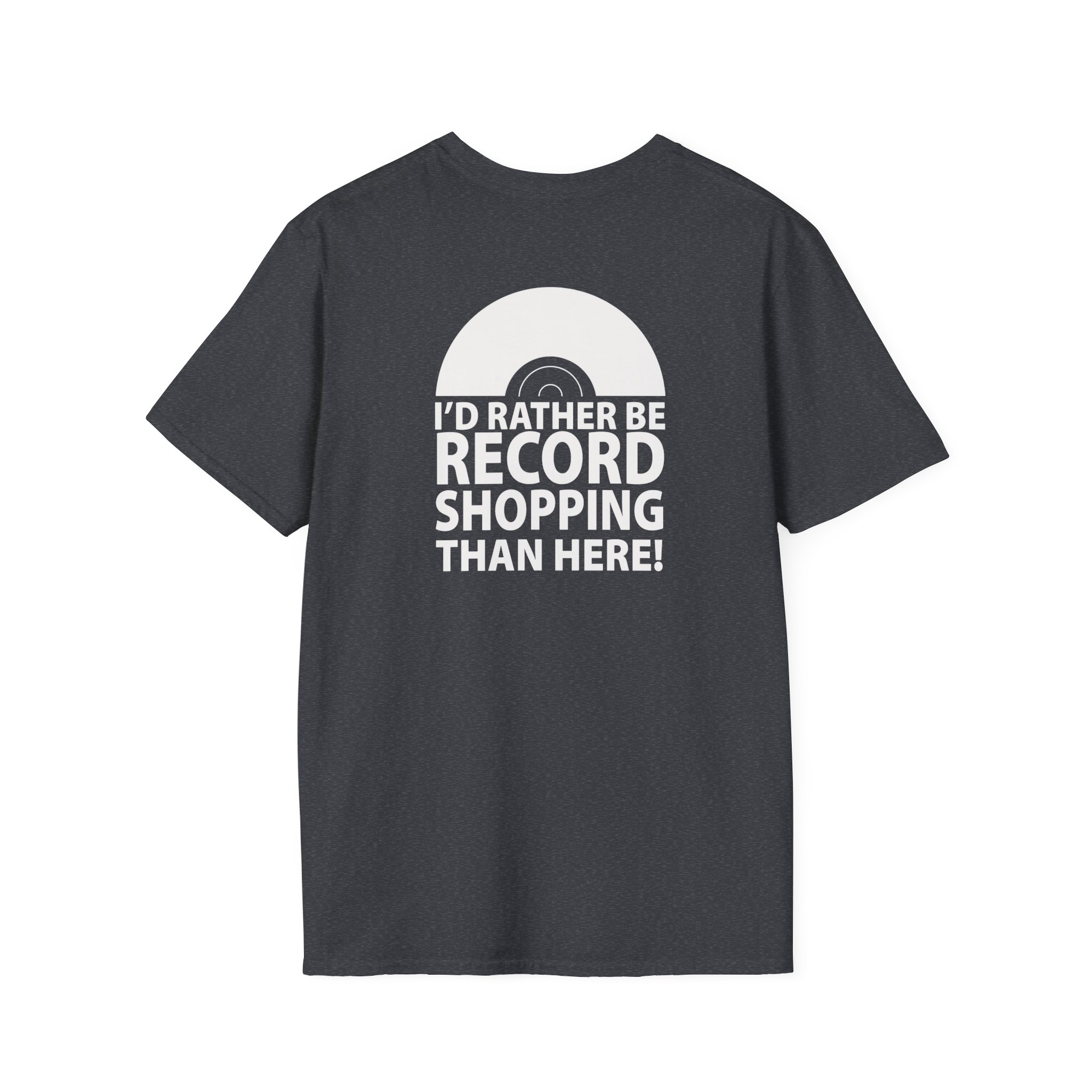 Record Shopping T‑Shirt — “I’d Rather Be Record Shopping Than Here!” Vinyl Lover Tee - Image 62