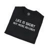 Life Is Short Buy More Records T-Shirt — Vinyl Lover Tee - Thumbnail Image 12