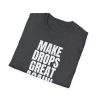 Make Drops Great Again Unisex T-Shirt - Thumbnail Image 47