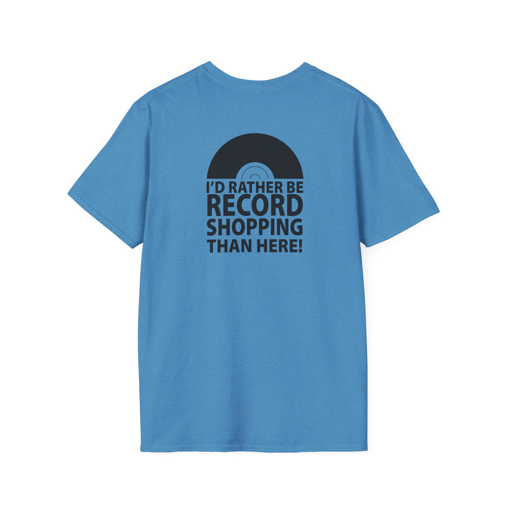 Record Shopping T‑Shirt — “I’d Rather Be Record Shopping Than Here!” Vinyl Lover Tee - Image 62
