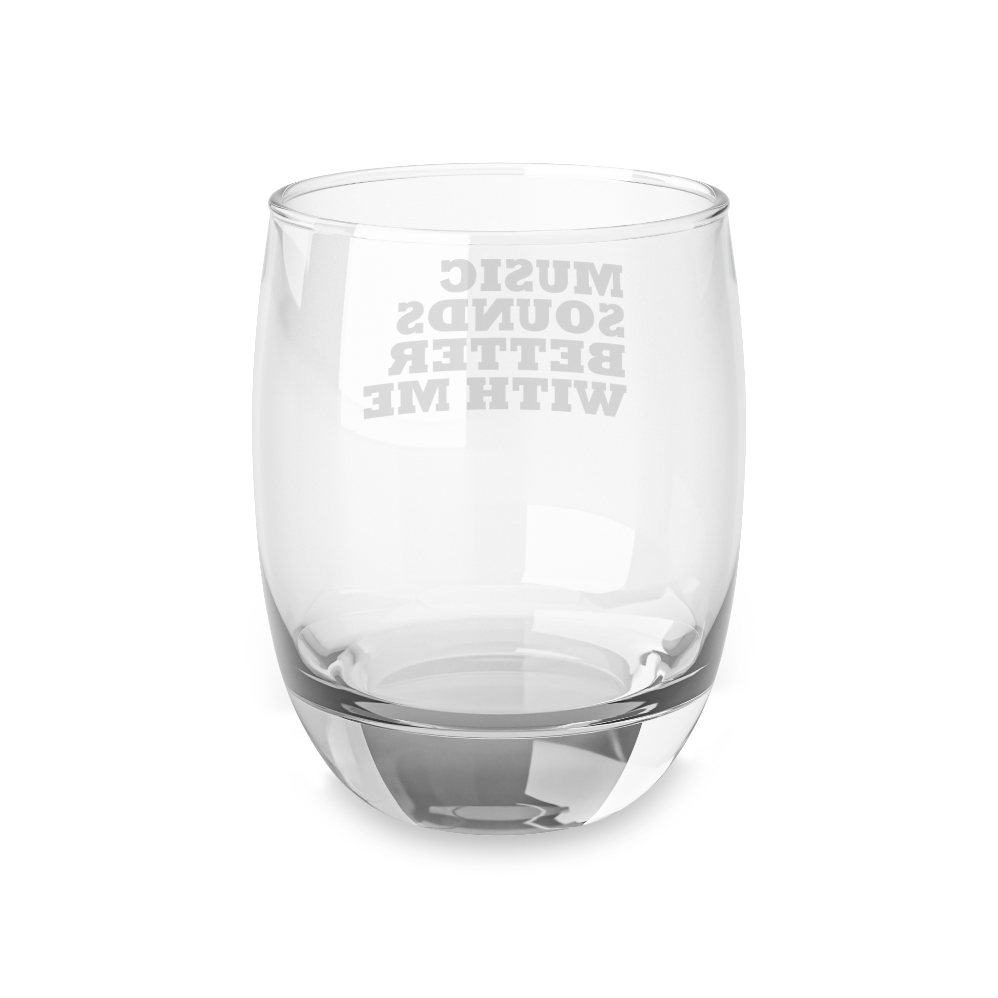 Whiskey Glass - "Music Sounds Better With Me" Engraved Music Lover Tumbler - Image 3